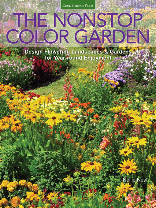Title details for The Nonstop Color Garden by Nellie Neal - Available